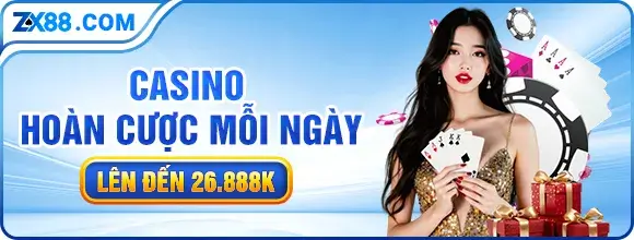 Trang chủ zx88ag com | Casino hoàn cược mỗi ngày lên đến 26.888K